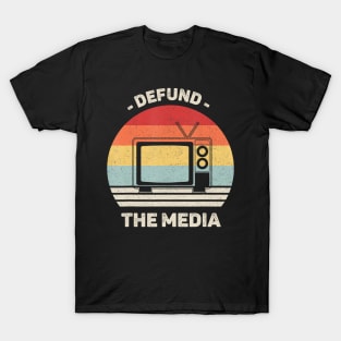 Retro Defund The Media Shirt Protest Fake News Vintage T-Shirt